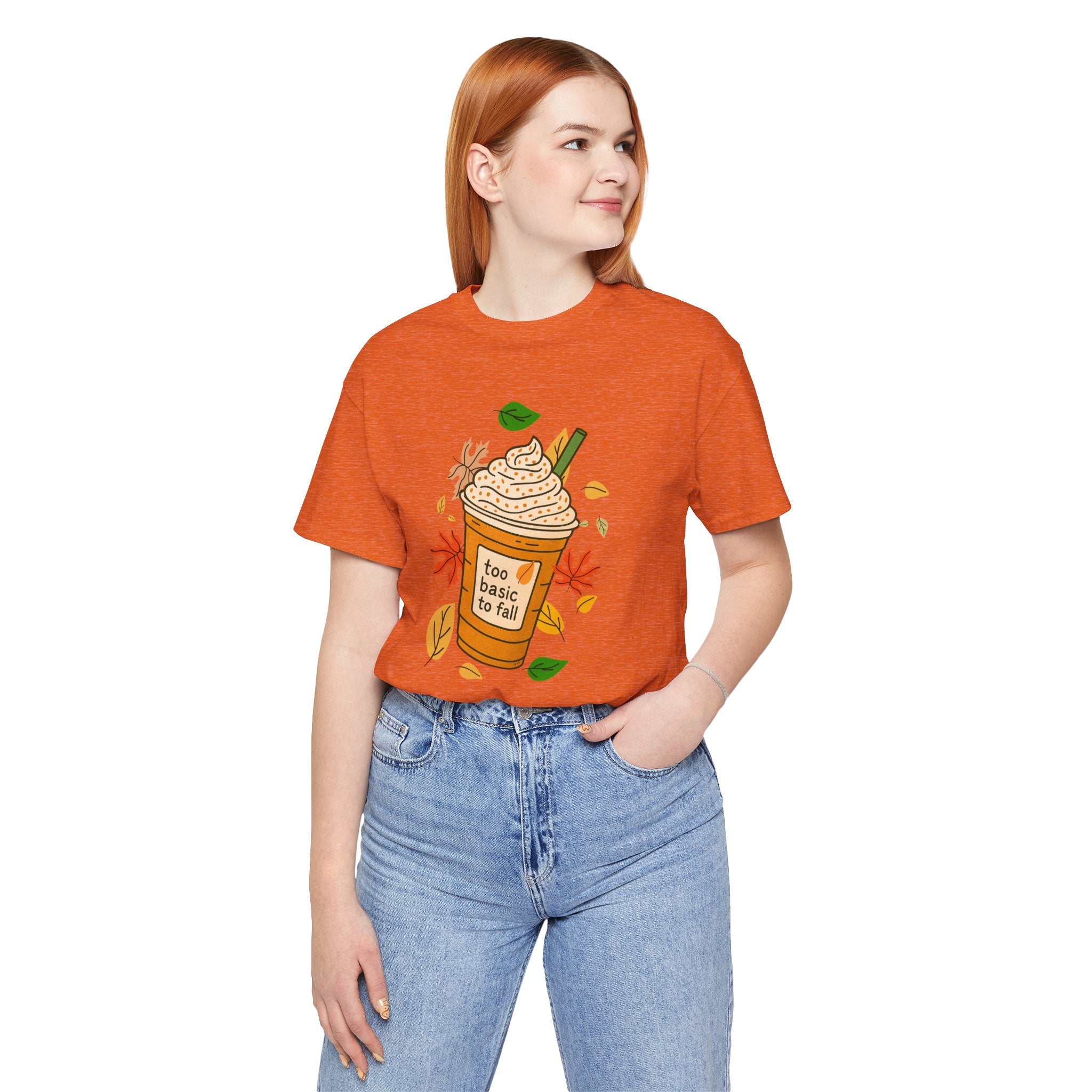 "Too basic to Fall" ladies shirt, coffee lovers, fall inspired, autumn